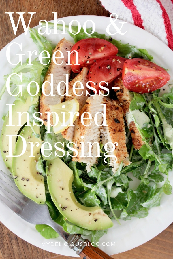 Pinterest Wahoo and green goddess